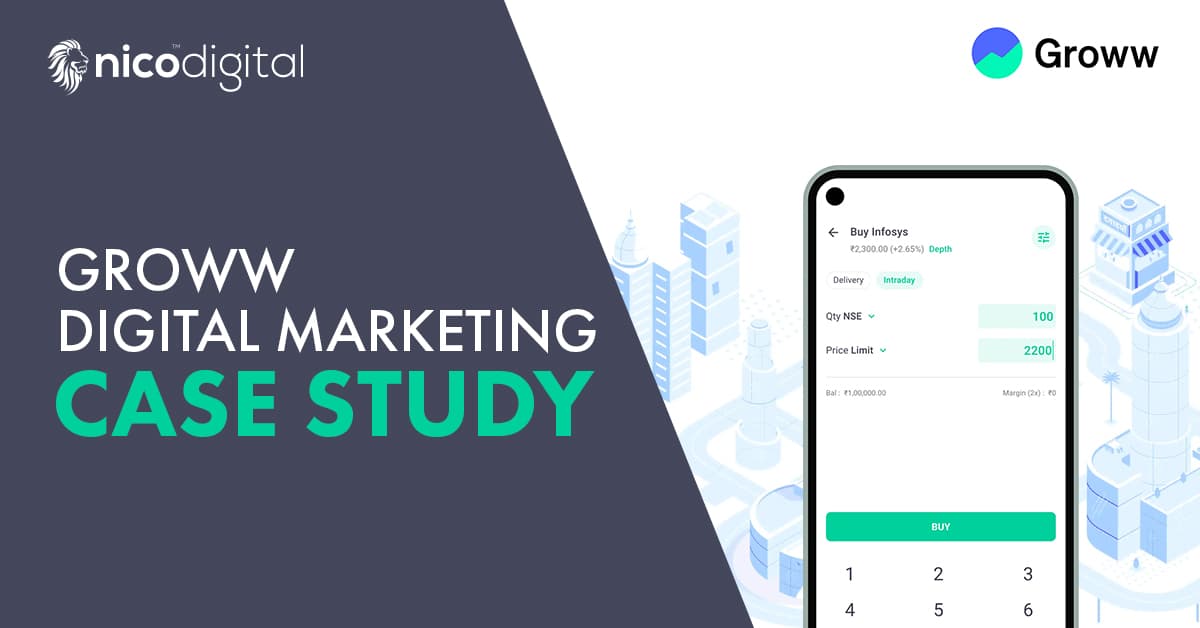 Groww Digital Marketing Case Study | Best SEO Services | Nico Digital