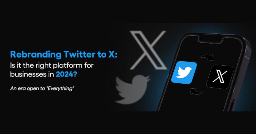 Rebranding Twitter as X- An Era Open To “Everything”